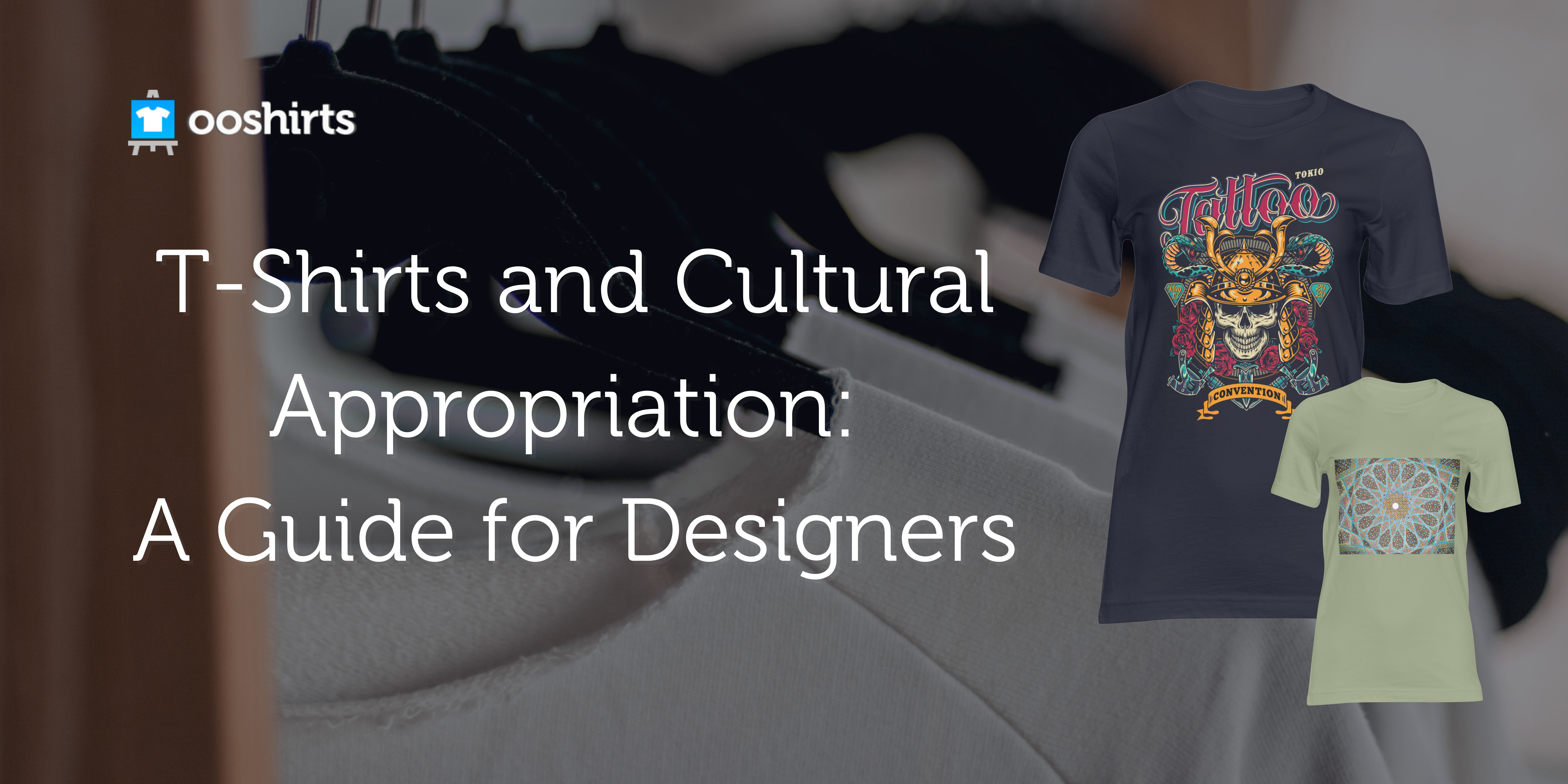 T-Shirts and Cultural Appropriation: A Guide for Designers