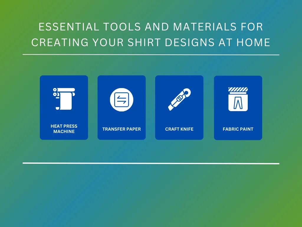 essential tools for designing shirts at home