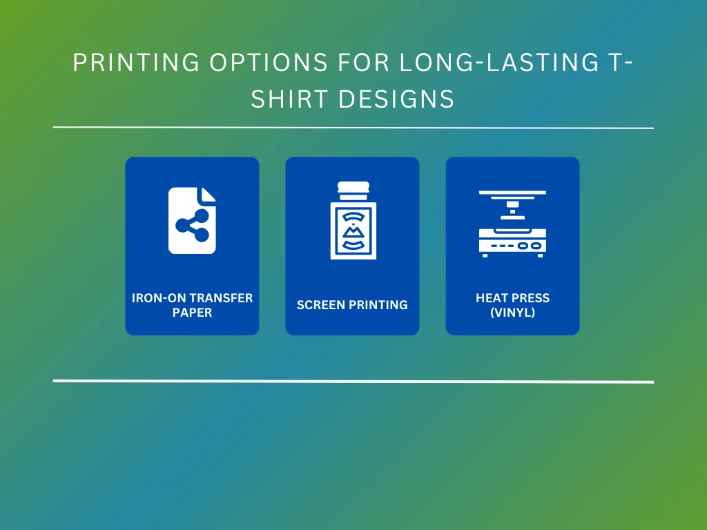 printing options for shirt design