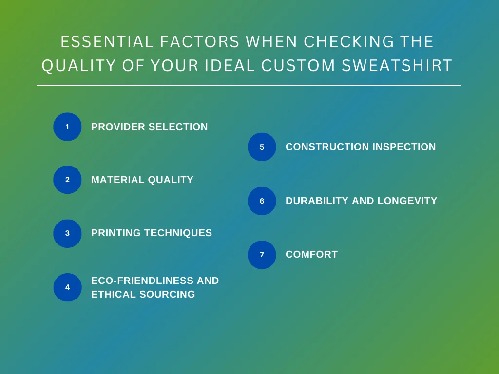 factors for quality of sweatshirt