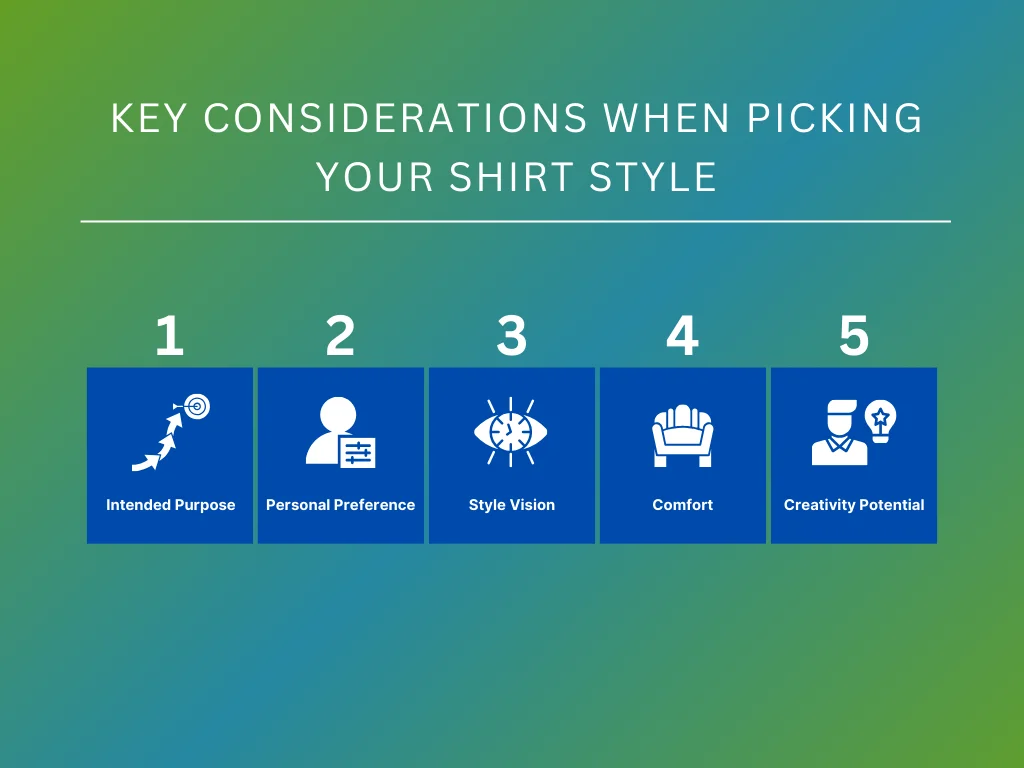 key considerations when picking shirt styles