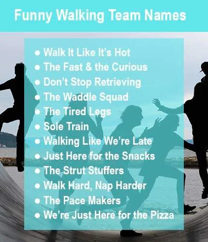 Walking Team Names - puns purpose funny charity